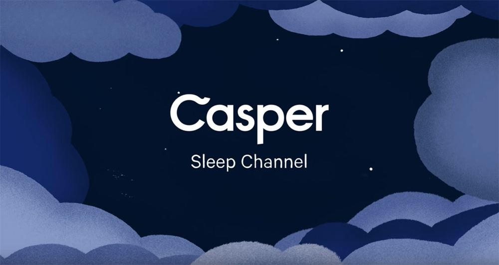 Let The Casper Sleep Channel Lull You To Sleep Casper